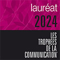 Lauréat des trophées de la communication en 2024